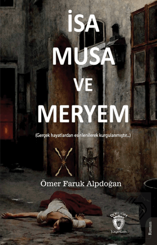 İsa, Musa ve Meryem