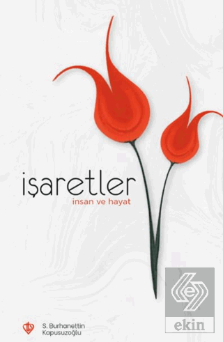 İşaretler İnsan ve Hayat