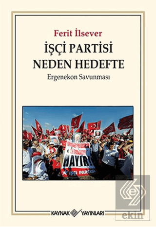 İşçi Partisi Neden Hedefte