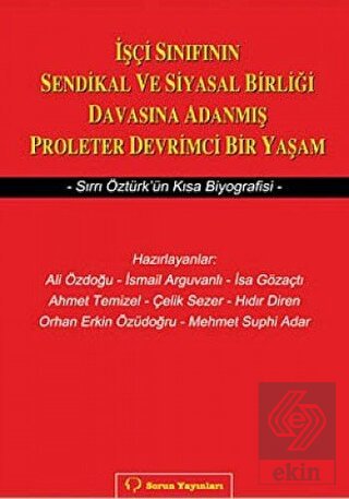 İşçi Sınıfının Sendikal ve Siyasal Birliği Davasın