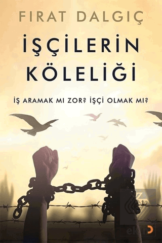 İşçilerin Köleliği