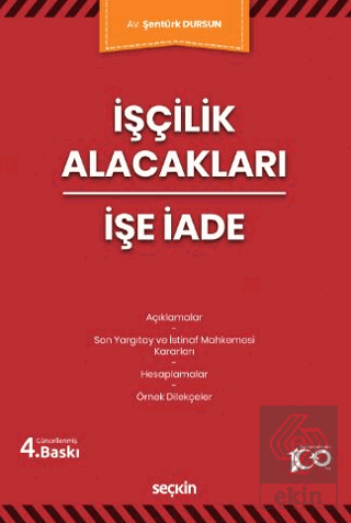 İşçilik Alacakları - İşe İade