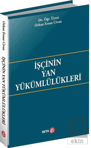 İşçinin Yan Yükümlülükleri