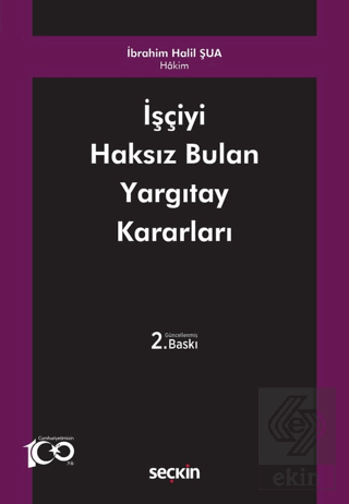 İşçiyi Haksız Bulan Yargıtay Kararları