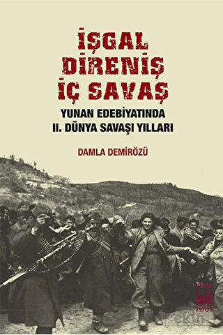 İşgal, Direniş, İç Savaş