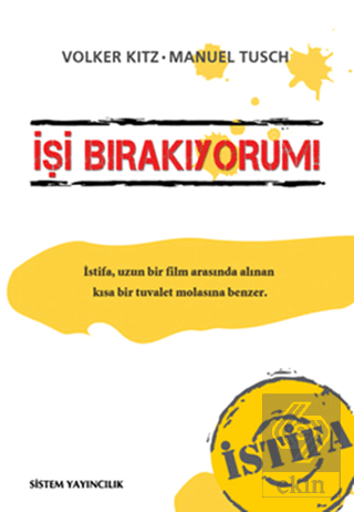 İşi Bırakıyorum