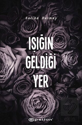 Işığın Geldiği Yer