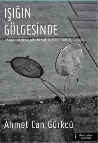 Işığın Gölgesinde