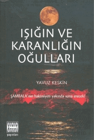 Işığın ve Karanlığın Oğulları