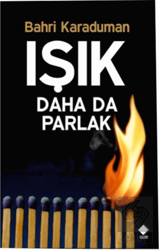 Işık Daha Da Parlak