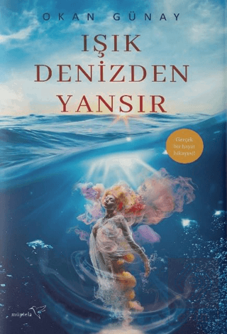 Işık Denizden Yansır