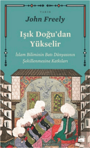 Işık Doğu\'dan Yükselir