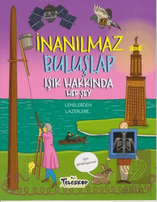 Işık Hakkında Herşey - İnanılmaz Buluşlar