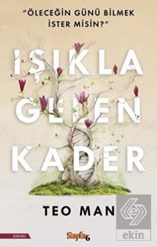 Işıkla Gelen Kader