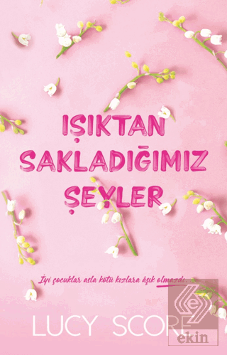 Işıktan Sakladığımız Şeyler