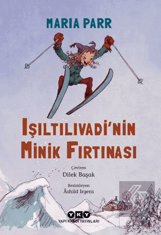 Işıltılıvadi'nin Minik Fırtınası