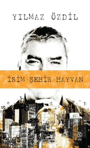 İsim, Şehir, Hayvan