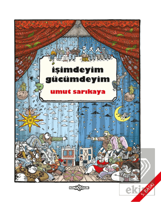 İşimdeyim Gücümdeyim Cilt 1