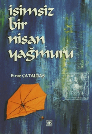 İsimsiz Bir Nisan Yağmuru