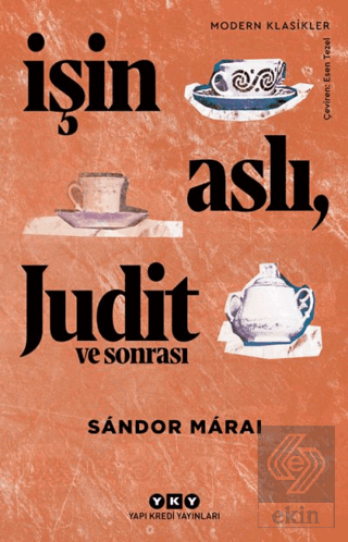 İşin Aslı Judit ve Sonrası