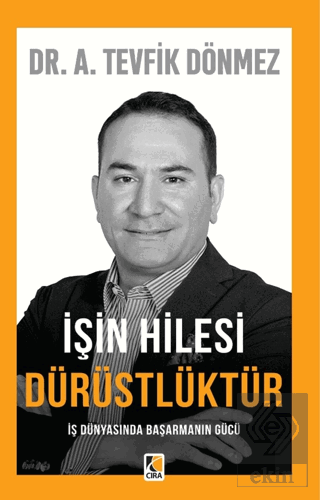 İşin Hilesi Dürüstlüktür