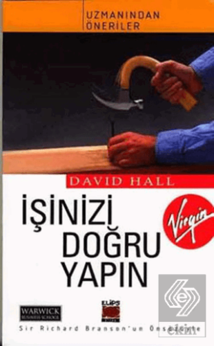 İşinizi Doğru Yapın