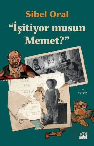 "İşitiyor musun Mehmet?"