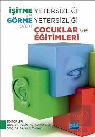 İşitme Yetersizliği ve Görme Yetersizliği Olan Çoc