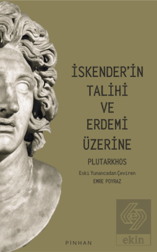 İskender'in Talihi Ve Erdemi Üzerine