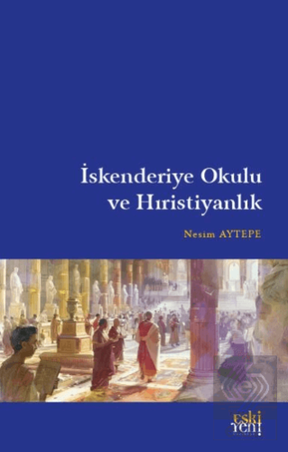 İskenderiye Okulu ve Hıristiyanlık