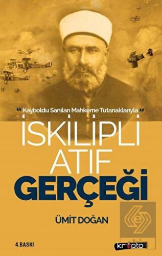 İskilipli Atıf Gerçeği