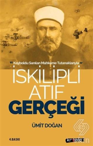 İskilipli Atıf Gerçeği