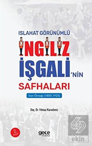 Islahat Görünümlü İngiliz İşgali\'nin Safhaları: İ