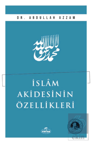 İslam Akidesinin Özellikleri