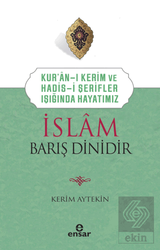 İslam Barış Dinidir