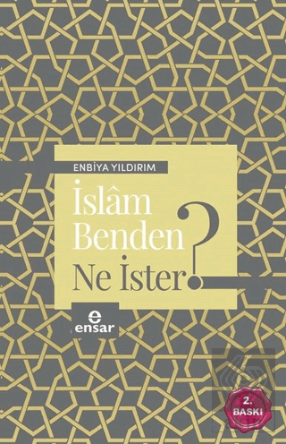 İslam Benden Ne İster?