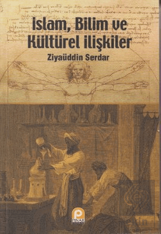 İslam, Bilim ve Kültürel İlişkiler