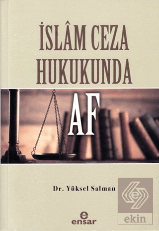 İslam Ceza Hukukunda Af