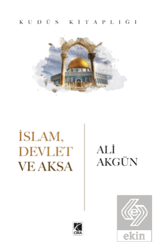 İslam, Devlet ve Aksa