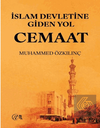 İslam Devletine Giden Yol Cemaat