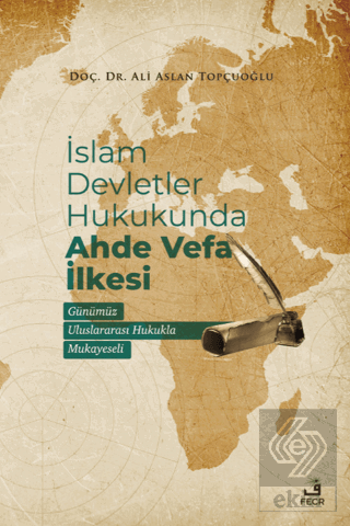 İslam Devletler Hukukunda Ahde Vefa İlkesi