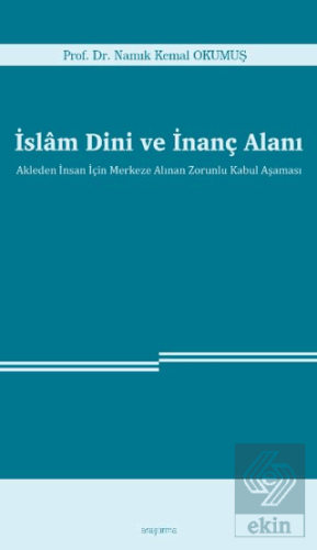 İslam Dini ve İnanç Alanı