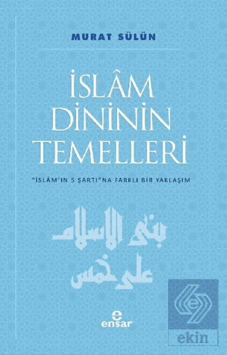 İslam Dininin Temelleri