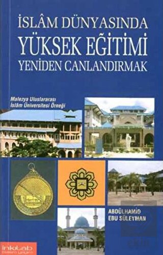 İslam Dünyasında Yüksek Eğitimi Yeniden Canlandırm