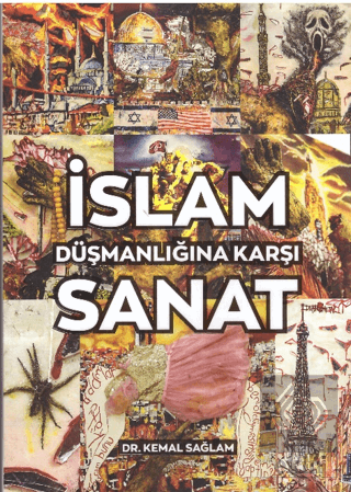 İslam Düşmanlığına Karşı Sanat