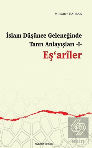 İslam Düşünce Geleneğinde Tanrı Anlayışları I - Eş