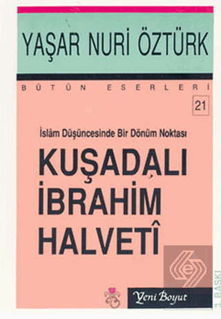 İslam Düşüncesinde Bir Dönüm Noktası Kuşadalı İbra