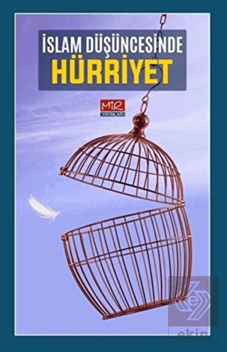 İslam Düşüncesinde Hürriyet