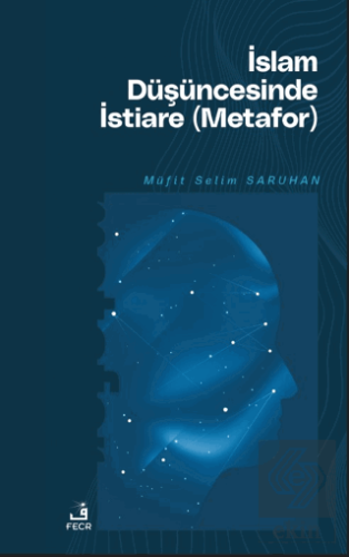 İslam Düşüncesinde İstiare (Metafor)