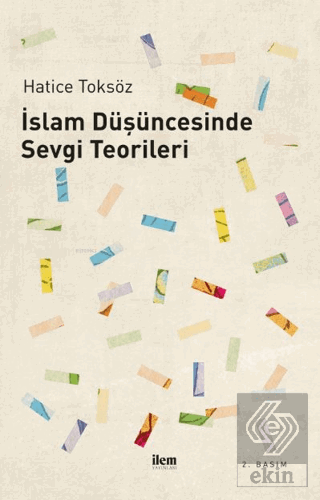 İslam Düşüncesinde Sevgi Teorileri